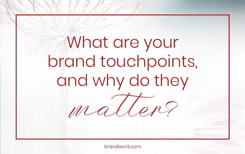 Brand touchpoints are everywhere. Here’s more than 20 impressive ways to help you stand out
